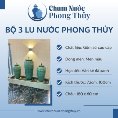 đặc điểm Bộ Ba Chum Nước Phong Thủy Men Xanh Họa Tiết Vân Kẻ CN-17