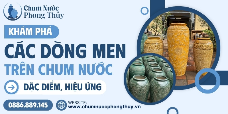 Các dòng men chum nước, lu nước