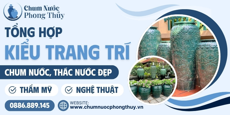 Các kiểu trang trí chum nước, thác nước đẹp